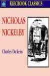 The Life and Adventures of Nicholas Nickleby The Life and Adventures of Nicholas Nickleby