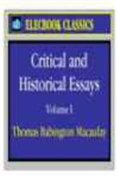 Critical and Historical Essays, Volume I