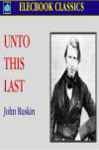 Unto this Last Unto this Last