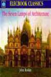 The Seven Lamps of Architecture
