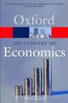 Oxford Dictionary of Economics Oxford Dictionary of Economics
