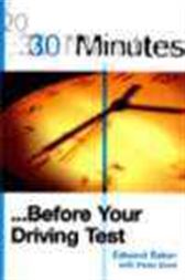 30 Minutes ... Before Your Driving Test