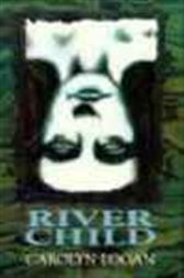 River Child