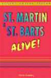 St. Martin & St. Barts Alive!
