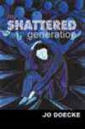 My Shattered Generation