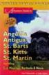 Adventure Guide to Leeward Islands - Anguilla, Antigua, St. Barts, St. Kitts and St. Martin
