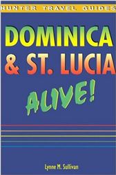 Dominica and St. Lucia Alive!