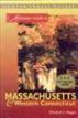 Adventure Guide to Massachusetts & Western Connecticut