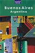 Buenos Aires and the Best of Argentina Alive!