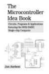 The Microcontroller Idea Book