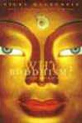 Why Buddhism?
