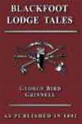 Blackfoot Lodge Tales