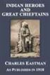 Indian Heroes and Great Chieftains