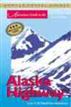 Adventure Guide to the Alaska Highway