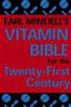 Earl Mindell's Vitamin Bible for the 21st Century