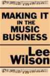 Making it in the Music Business