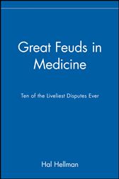 Great Feuds in Medicine