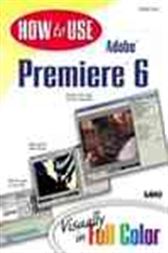 How to Use Adobe&reg; Premiere&reg; 6, Adobe Reader