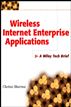Wireless Internet Enterprise Applications