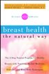 Breast Health the Natural Way