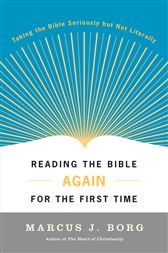 Reading the Bible Again For the First Time