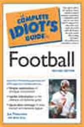 The Complete Idiot's Guide to Football, 2nd Edition
