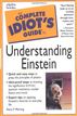 Complete Idiot's Guide to Understanding Einstein