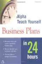 Alpha Teach Yourself Business Plans in 24 Hours