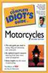 The Complete Idiot's Guide to Motorcycles, 2E