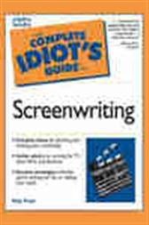 The Complete Idiot's Guide to Screenwriting
