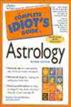 The Complete Idiot's Guide to Astrology, 2E