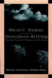 Mighty Stories, Dangerous Rituals
