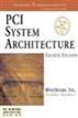 PCI System Architecture, Fourth Edition