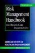 Risk Management Handbook for Health Care Organizations, 3rd Edition