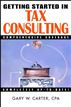 Getting Started in Tax Consulting