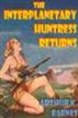 The Interplanetary Huntress Returns