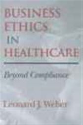 Business Ethics in Healthcare