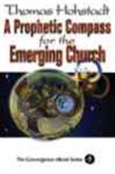 Prophetic Compass for the Emerging Church