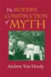 The Modern Construction of Myth