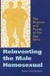 Reinventing the Male Homosexual