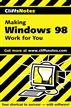 Making Windows 98 Work for You