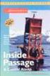 Adventure Guide to the Inside Passage & Coastal Alaska, 4th Edition