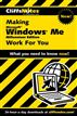 Making Microsoft Windows Me (Millennium Edition) Work For You