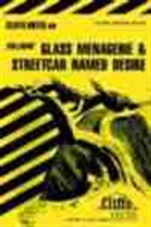 Williams' The Glass Menagerie & Streetcar Named Desire