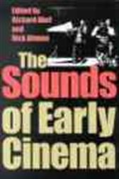 The Sounds of Early Cinema