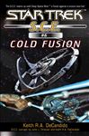 Star Trek S.C.E. #6: Cold Fusion