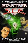 Star Trek S.C.E. #3: Hard Crash