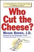 Who Cut The Cheese?