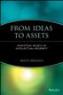 From Ideas to Assets