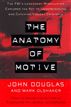 The Anatomy Of Motive